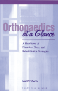 Orthopedics at a Glance: A Handbook of Clinical Disorders, Tests and Rehabilitation Strategies