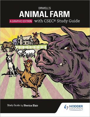 Orwell's Animal Farm: The Graphic Edition with CSEC Study Guide - Blair, Sherice, and Page, Phil