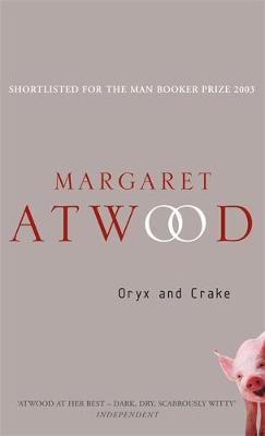 Oryx And Crake - Atwood, Margaret