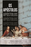 Os Ap?stolos: Adaptado da Obra de Ernesto Renan