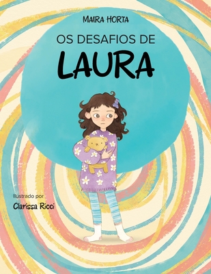 Os Desafios de Laura - Horta, Maira