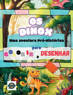 Os dinox: Uma aventura pr-histrica para colorir