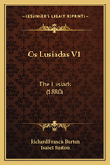 OS Lusiadas V1: The Lusiads (1880)