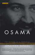 Osama: The Making of a Terrorist - Randal, Jonathan