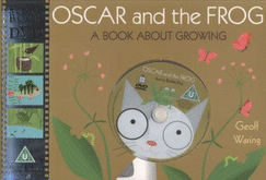 Oscar and the Frog: A Book About Growing