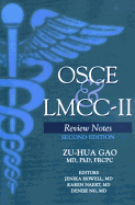 OSCE and LMCC-II: Review Notes - Gao, Zu-Hua, and Ng, Denise, and Howell, Jenika (Editor)