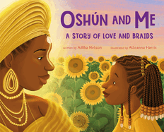 Oshn and Me: A Story of Love and Braids