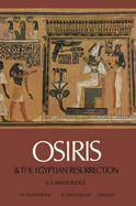 Osiris and the Egyptian Resurrection, Vol. 2: Volume 2