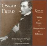 Oskar Fried: Ein vergessener Dirigent (A Forgotten Conductor)