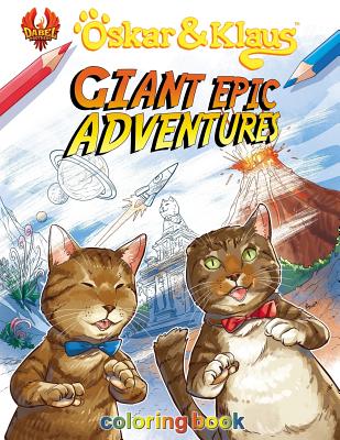 Oskar & Klaus: Giant Epic Adventures Coloring Book - Alter, Grant, and Szydlowski, Mick