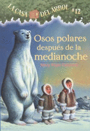 Osos Polares Despues de la Medianoche