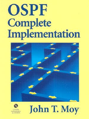 Ospf Complete Implementation - Moy, John T