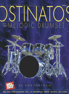 Ostinatos for the Melodic Drumset - Leytham, Rob