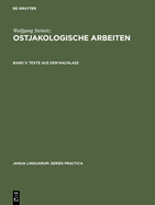 Ostjakologische Arbeiten, Band 3, Texte aus dem Nachlass