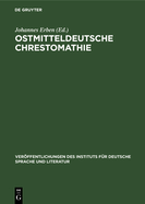 Ostmitteldeutsche Chrestomathie