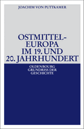 Ostmitteleuropa Im 19. Und 20. Jahrhundert