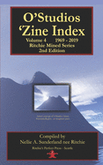 O'Studios 'Zines Index: Volume 4 - 1969-2019