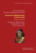 Oswald Von Wolkenstein: Liriche Scelte. Edizione Bilingue - Ausgewaehlte Lieder. Zweisprachige Ausgabe