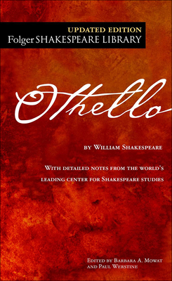 Othello - Folger Shakespeare Library, and Shakespeare, William, and Mowat, Barbara A