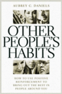 Other People's Habits - Daniels, Aubrey C