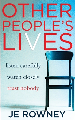 Other People's Lives - Rowney, J E