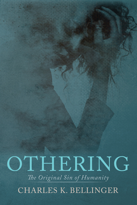 Othering - Bellinger, Charles K