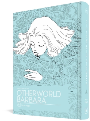 Otherworld Barbara - Hagio, Moto, and Thorn, Matt (Translated by)