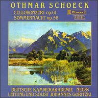 Othmar Schoeck: Cellokonzert Op. 61; Sommernacht Op. 58 - Deutsche Kammerakademie Neuss; Johannes Goritzki (cello); Johannes Goritzki (conductor)