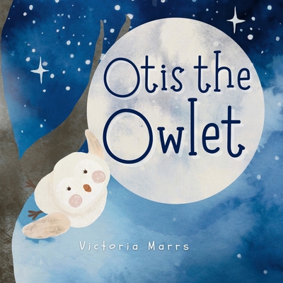 Otis the Owlet - Marrs, Victoria