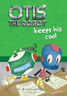 Otis the Robot Keeps His Cool