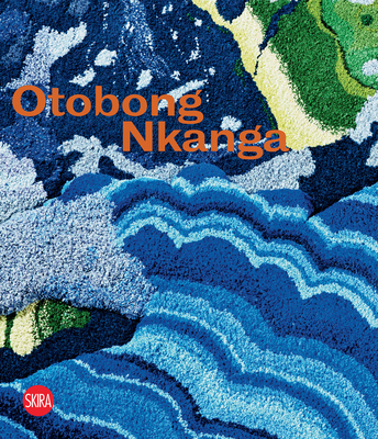 Otobong Nkanga (Bilingual edition): Of Cords Curling around Mountains - Christov-Bakargiev, Carolyn (Editor), and Beccaria, Marcella (Editor), and Vecellio, Marianna (Editor)