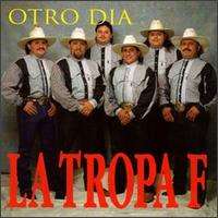 Otro Dia - La Tropa F