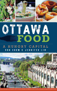 Ottawa Food: A Hungry Capital