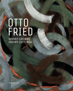 Otto Fried: Heaven Can Wait / Heaven Can't Wait