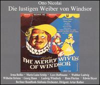 Otto Nicolai: Die Lustigen Weiber von Windsor - Edwin Heyer (bass); Georg Hann (baritone); Hans Florian (tenor); Hans-Heinz Nissen (baritone); Irma Beilke (soprano);...