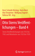 Otto Sterns Veroffentlichungen - Band 4: Sterns Veroffentlichungen Von 1933 Bis 1962 Und Mitarbeiter Von 1925 Bis 1929