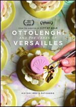 Ottolenghi and the Cakes of Versailles - Laura Gabbert