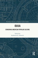 Ouija: Conjuring American Popular Culture