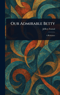 Our Admirable Betty