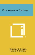 Our American Theatre