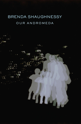 Our Andromeda - Shaughnessy, Brenda