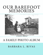 Our Barefoot Memories: A Family Photo Album