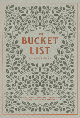 Our Bucket List Adventures: Plan Your Life Dreams as a Couple and Celebrate Your Favorite Memories - Herold, Korie, and Paige Tate & Co (Producer)