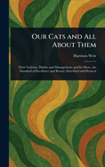 Our Cats and All About Them