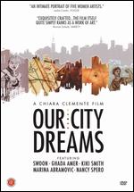 Our City Dreams - Chiara Clemente