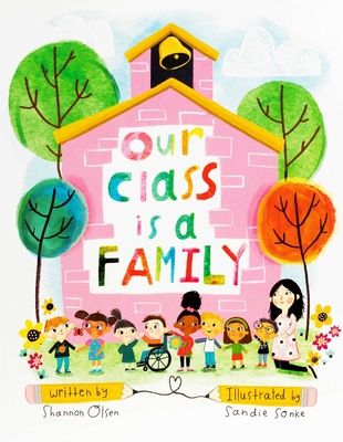 Our Class Is a Family: Big Book Edition - Olsen, Shannon