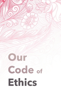 Our Code of Ethics: For Therapists & Coaches - Institute, Erickson