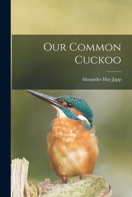 Our Common Cuckoo - Japp, Alexander Hay