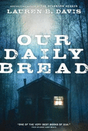 Our Daily Bread - Davis, Lauren B