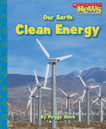 Our Earth: Clean Energy